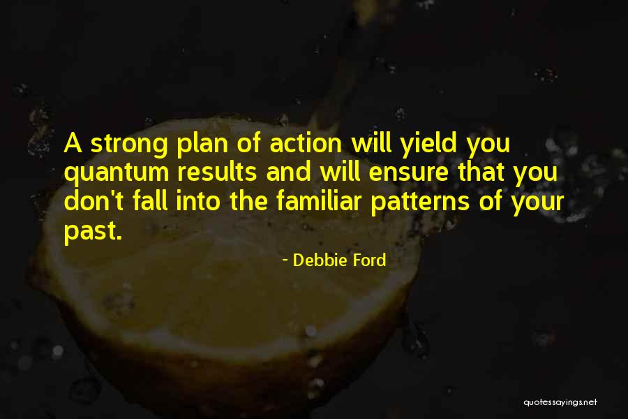 Programata Oaed Quotes By Debbie Ford Programata Oaed Quotes By Debbie Ford