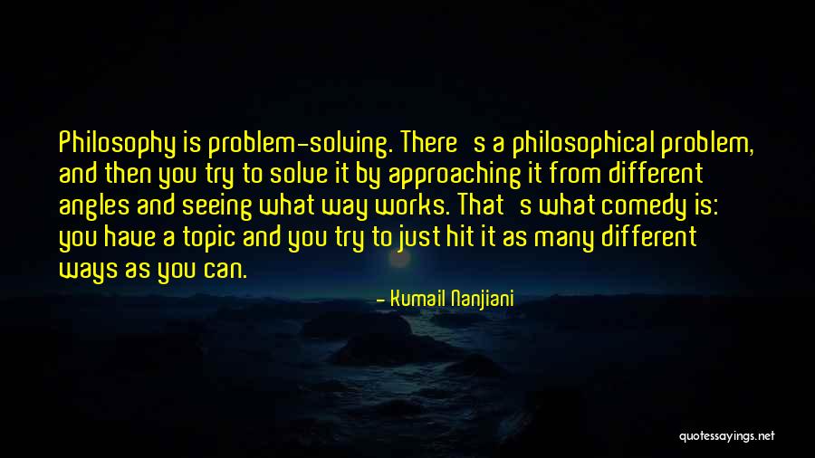 Programata Oaed Quotes By Kumail Nanjiani Programata Oaed Quotes By Kumail Nanjiani