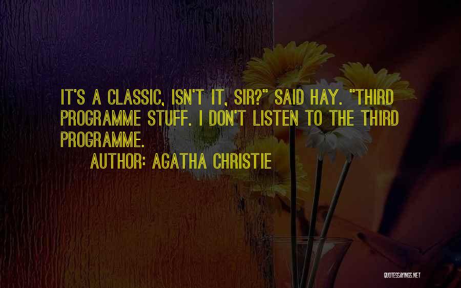 Programme Quotes By Agatha Christie