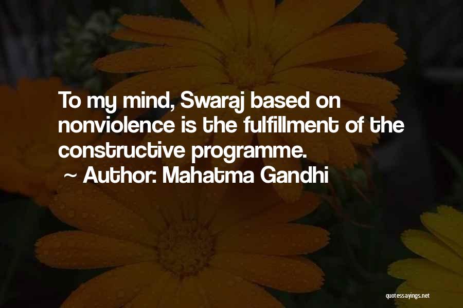 Programme Quotes By Mahatma Gandhi