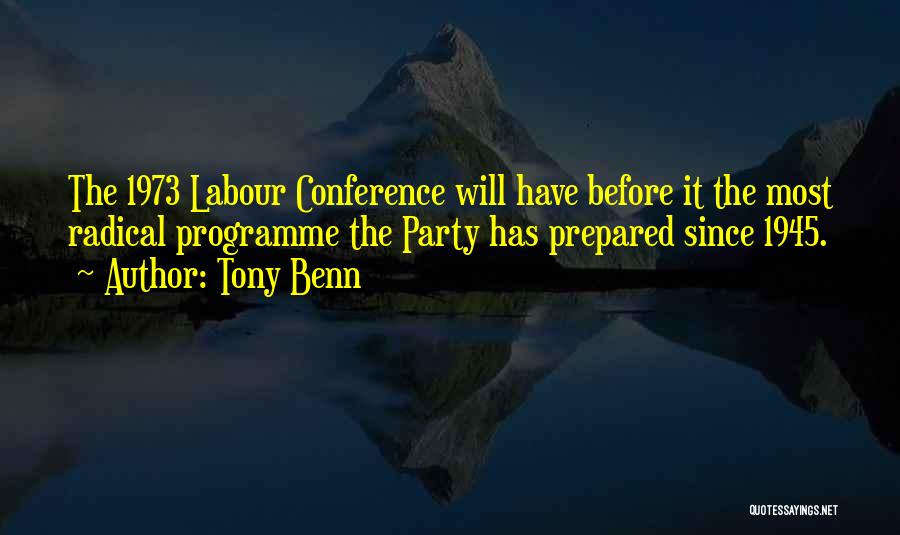 Programme Quotes By Tony Benn