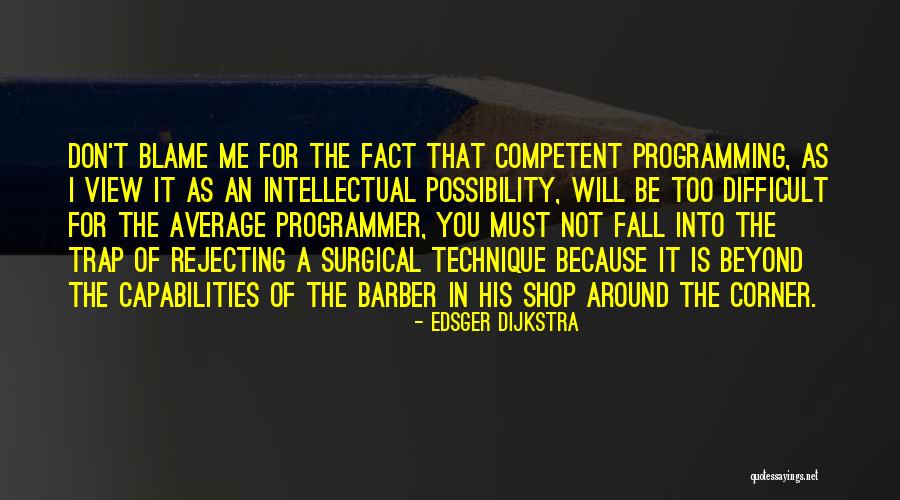 Programmer Quotes By Edsger Dijkstra Programmer Quotes By Edsger Dijkstra