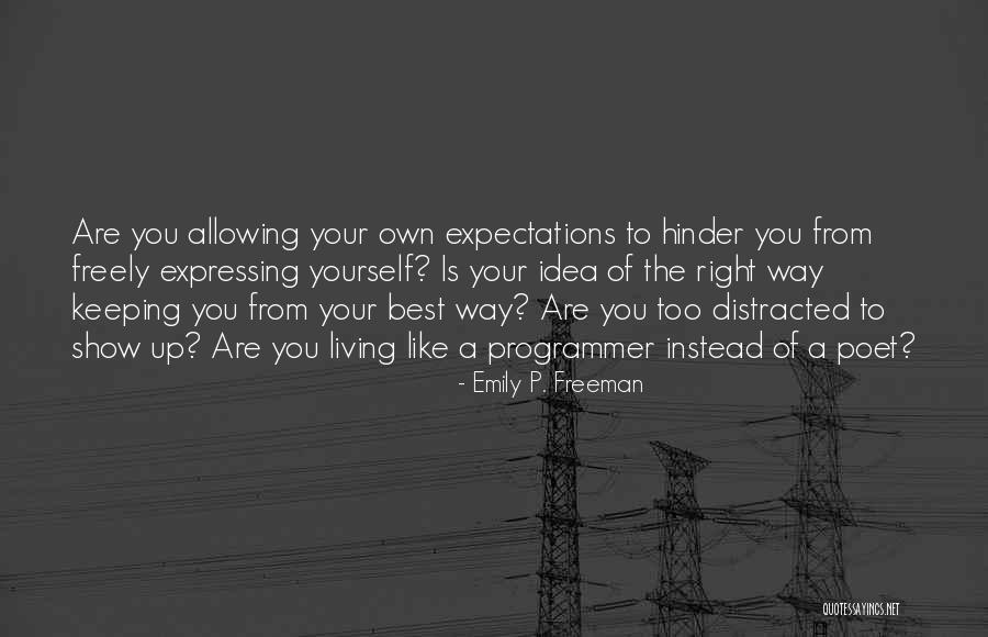 Programmer Quotes By Emily P. Freeman Programmer Quotes By Emily P. Freeman