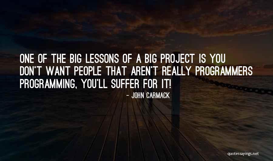 Programmers Quotes By John Carmack Programmers Quotes By John Carmack