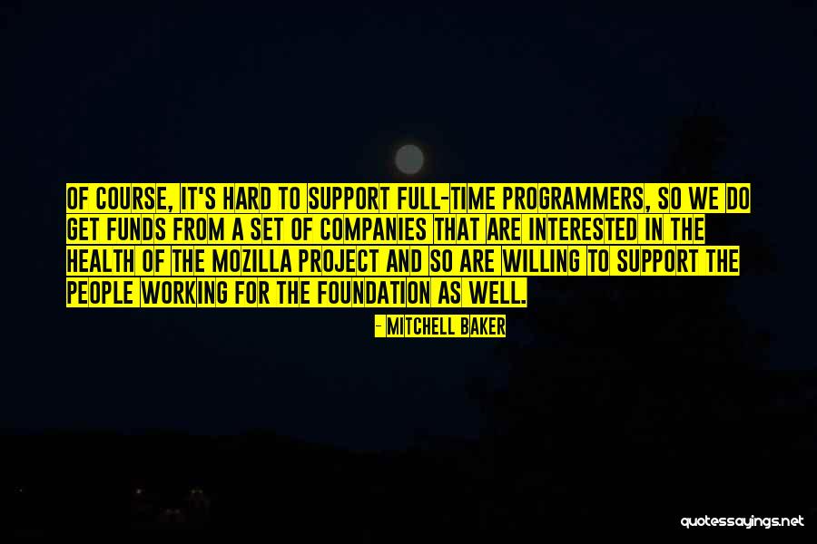 Programmers Quotes By Mitchell Baker Programmers Quotes By Mitchell Baker