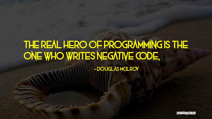 Programming Code Quotes By Douglas McIlroy Programming Code Quotes By Douglas McIlroy