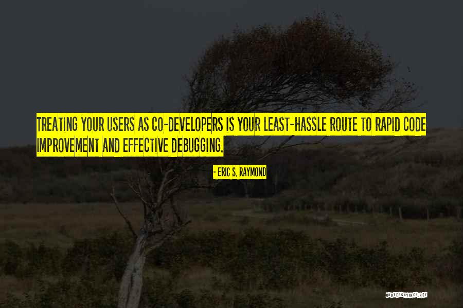 Programming Code Quotes By Eric S. Raymond Programming Code Quotes By Eric S. Raymond