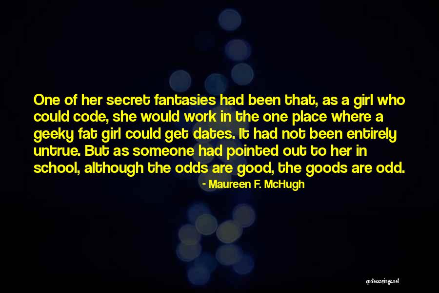 Programming Code Quotes By Maureen F. McHugh Programming Code Quotes By Maureen F. McHugh