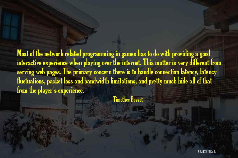 Programming Games Quotes By Timothee Besset Programming Games Quotes By Timothee Besset