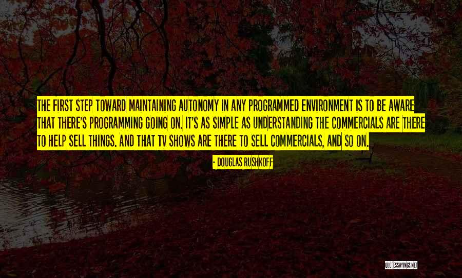 Programming In C Quotes By Douglas Rushkoff Programming In C Quotes By Douglas Rushkoff