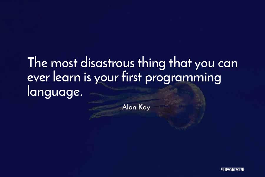 Programming Language Quotes By Alan Kay Programming Language Quotes By Alan Kay