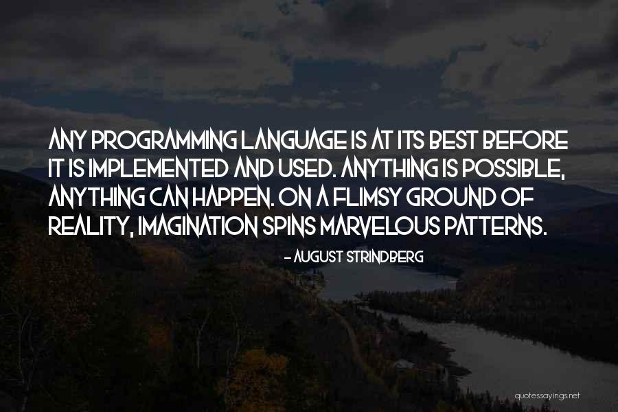 Programming Language Quotes By August Strindberg Programming Language Quotes By August Strindberg