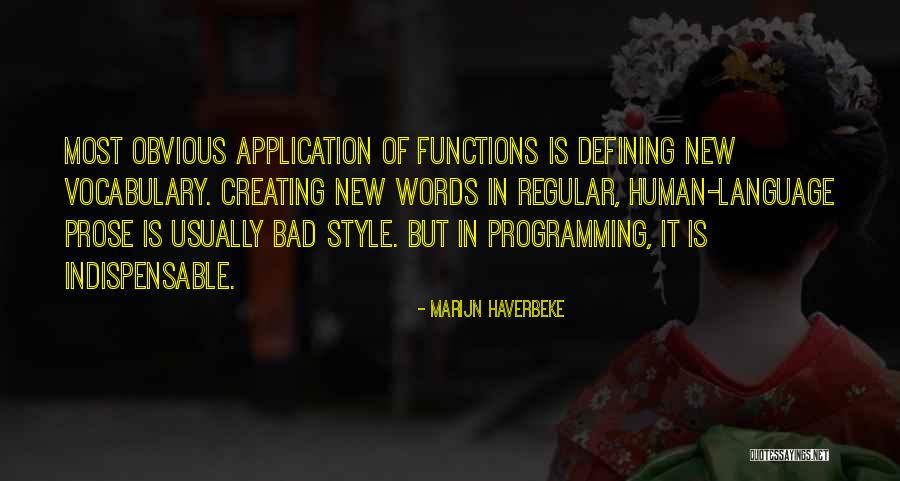 Programming Language Quotes By Marijn Haverbeke Programming Language Quotes By Marijn Haverbeke