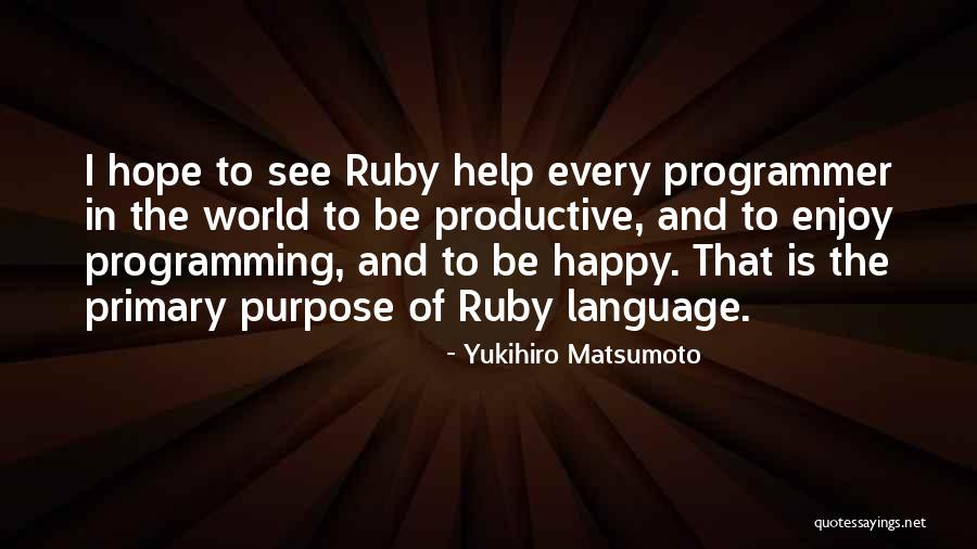 Programming Language Quotes By Yukihiro Matsumoto Programming Language Quotes By Yukihiro Matsumoto