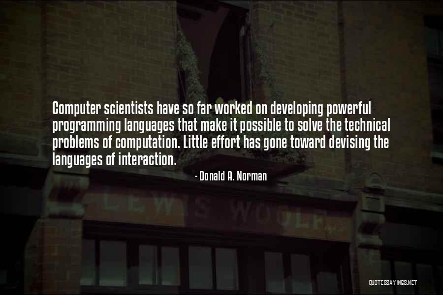Programming Languages Quotes By Donald A. Norman Programming Languages Quotes By Donald A. Norman