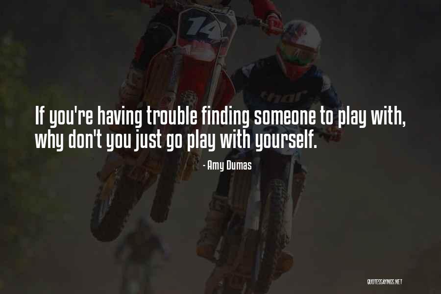 Progresif Top Quotes By Amy Dumas Progresif Top Quotes By Amy Dumas