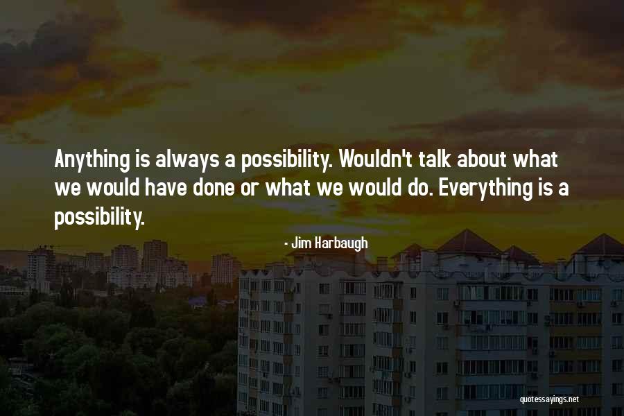 Progresista Imagen Quotes By Jim Harbaugh Progresista Imagen Quotes By Jim Harbaugh