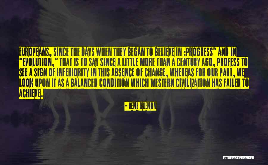 Progress And Change Quotes By Rene Guenon Progress And Change Quotes By Rene Guenon