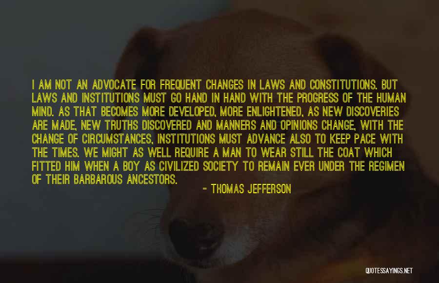Progress And Change Quotes By Thomas Jefferson Progress And Change Quotes By Thomas Jefferson