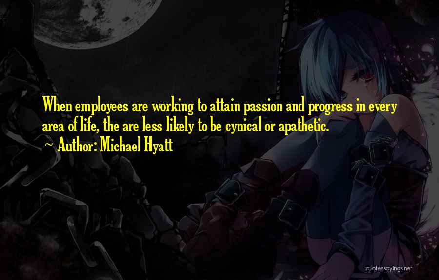 Progress And Development Quotes By Michael Hyatt