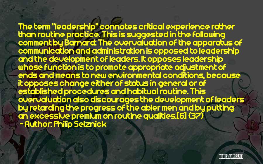 Progress And Development Quotes By Philip Selznick