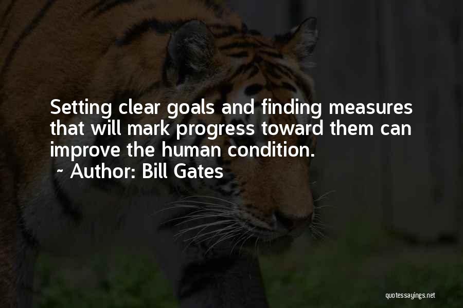 Progress And Goals Quotes By Bill Gates