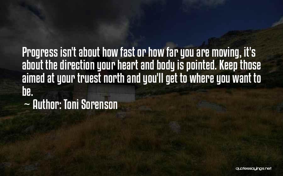 Progress And Goals Quotes By Toni Sorenson