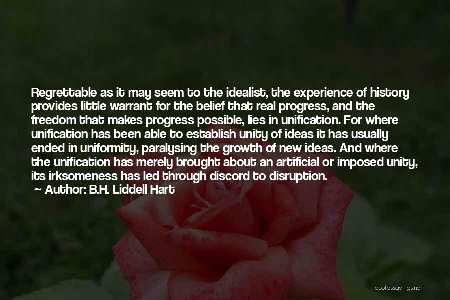 Progress And Growth Quotes By B.H. Liddell Hart