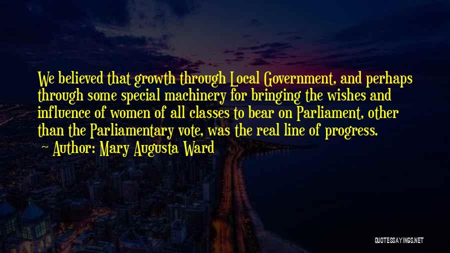 Progress And Growth Quotes By Mary Augusta Ward