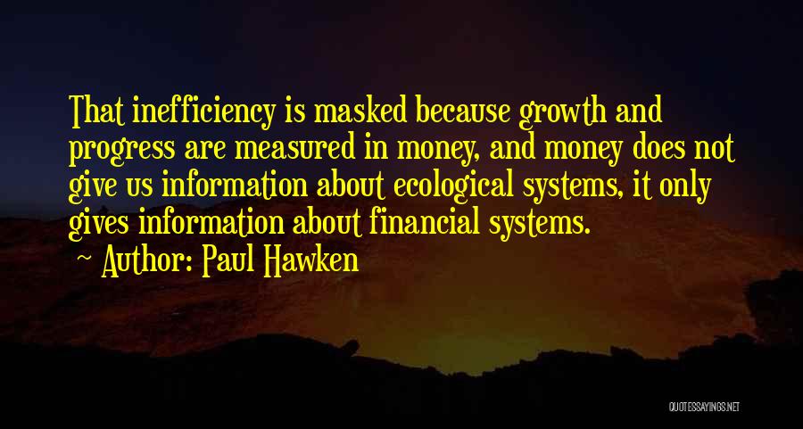 Progress And Growth Quotes By Paul Hawken