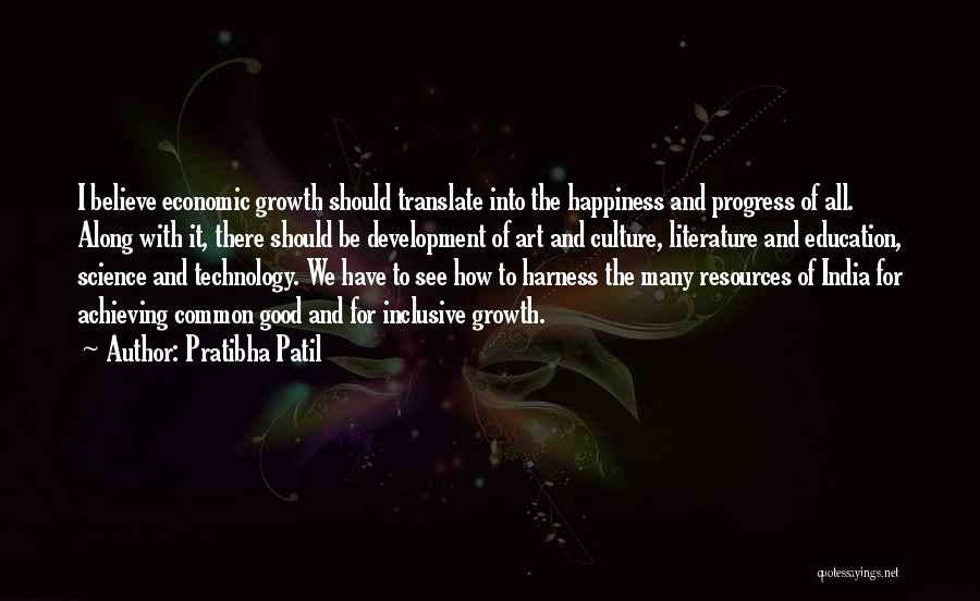 Progress And Growth Quotes By Pratibha Patil
