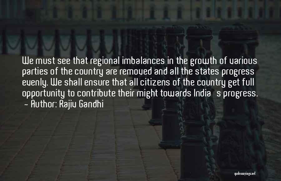 Progress And Growth Quotes By Rajiv Gandhi