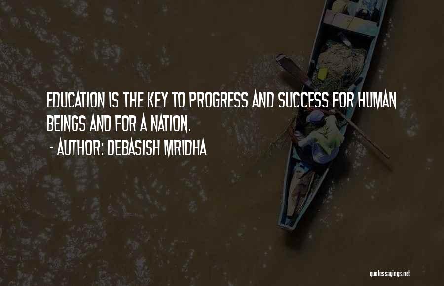 Progress And Success Quotes By Debasish Mridha