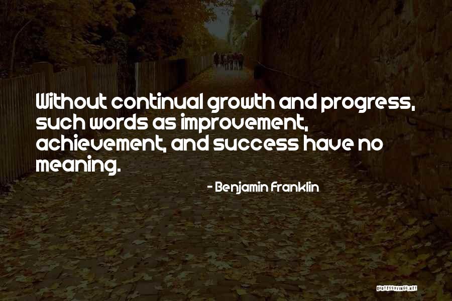 Progress Benjamin Franklin Quotes By Benjamin Franklin Progress Benjamin Franklin Quotes By Benjamin Franklin