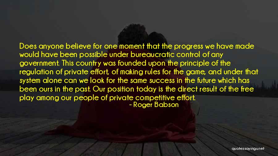 Progress Effort Quotes By Roger Babson Progress Effort Quotes By Roger Babson
