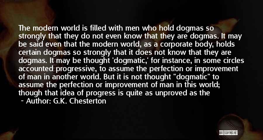 Progress Improvement Quotes By G.K. Chesterton