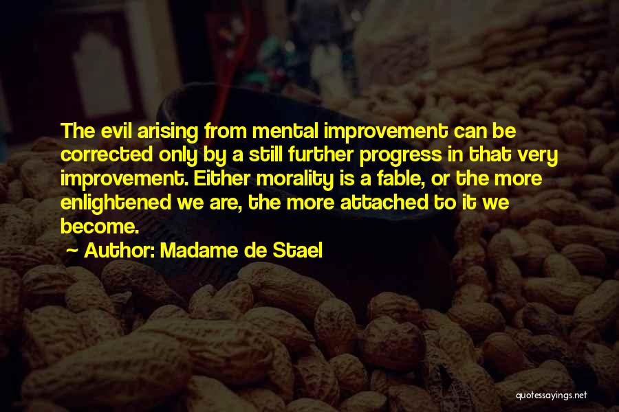 Progress Improvement Quotes By Madame De Stael