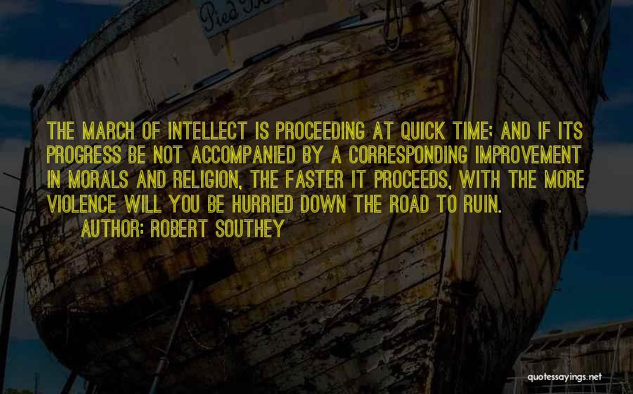 Progress Improvement Quotes By Robert Southey