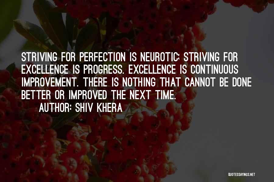 Progress Improvement Quotes By Shiv Khera