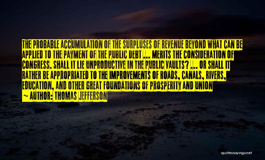 Progress Improvement Quotes By Thomas Jefferson