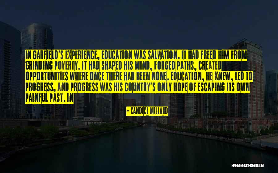 Progress In Education Quotes By Candice Millard Progress In Education Quotes By Candice Millard