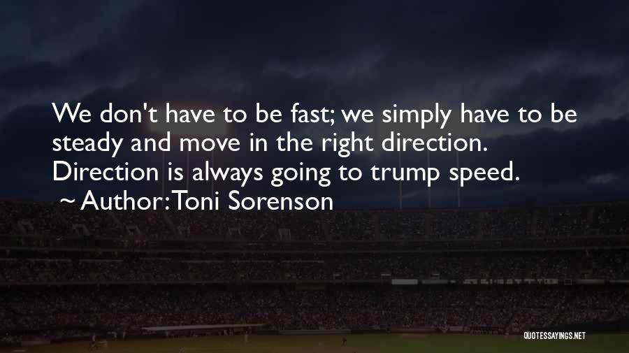 Progress In Fitness Quotes By Toni Sorenson