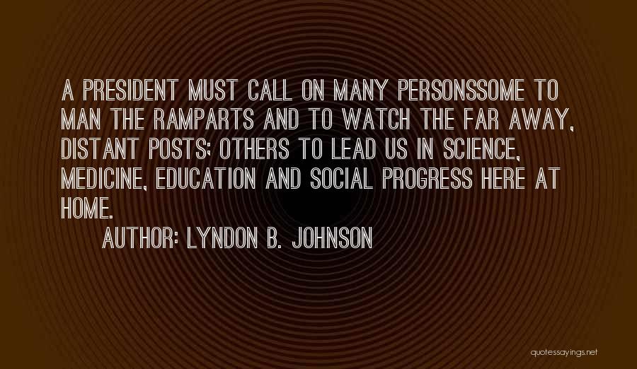 Progress In Medicine Quotes By Lyndon B. Johnson