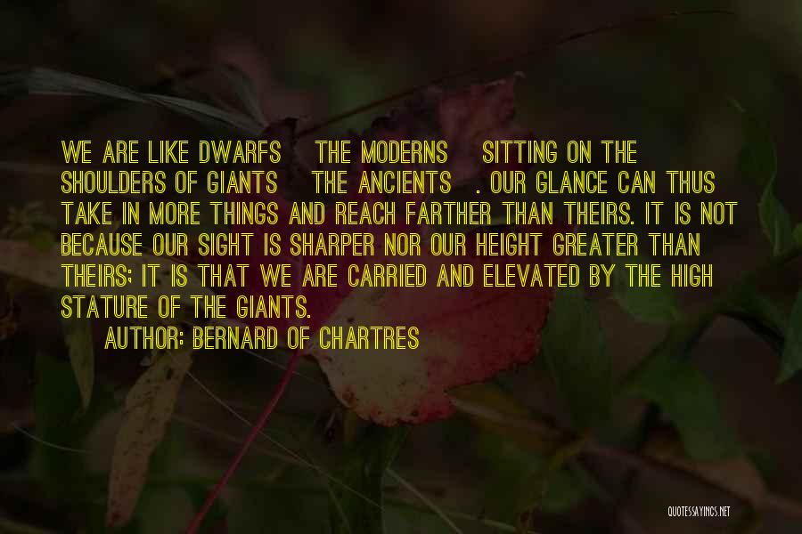 Progress In Science Quotes By Bernard Of Chartres