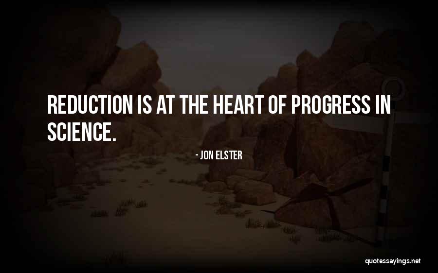 Progress In Science Quotes By Jon Elster