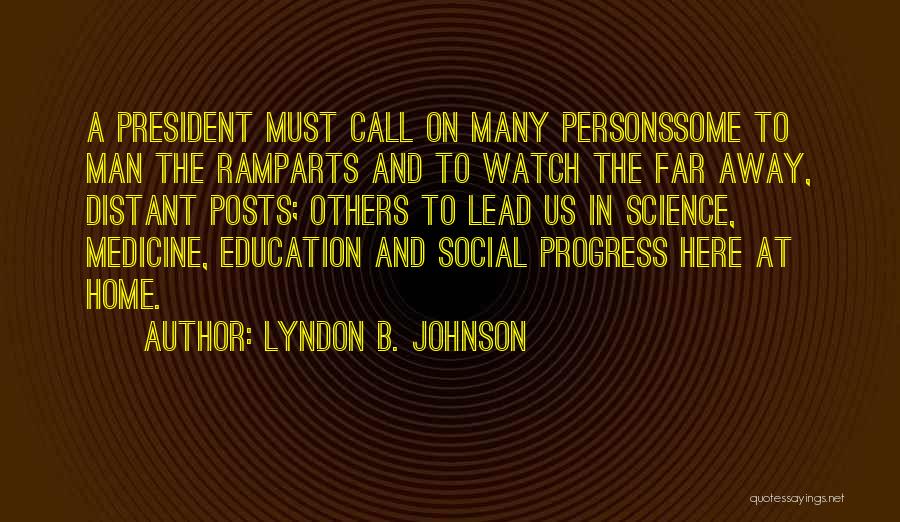 Progress In Science Quotes By Lyndon B. Johnson