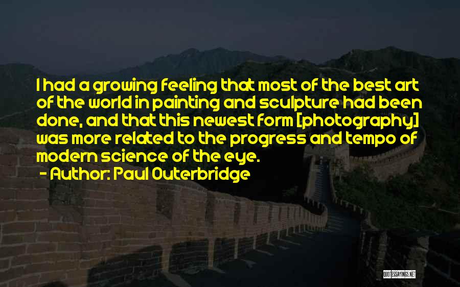Progress In Science Quotes By Paul Outerbridge