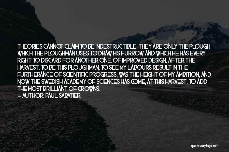 Progress In Science Quotes By Paul Sabatier