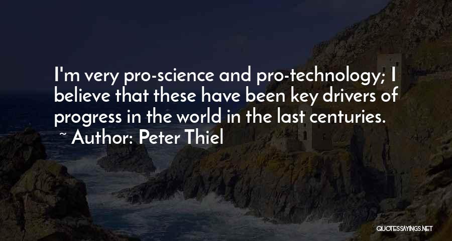 Progress In Science Quotes By Peter Thiel