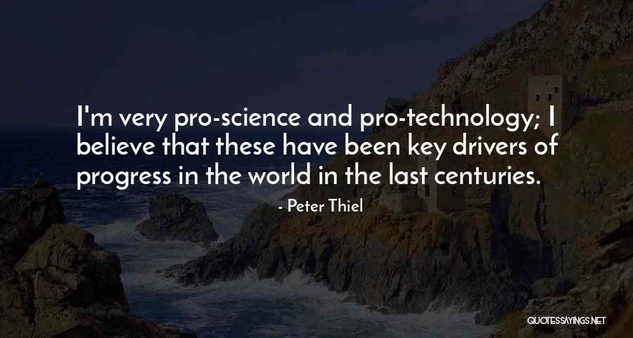 Progress In Science Quotes By Peter Thiel